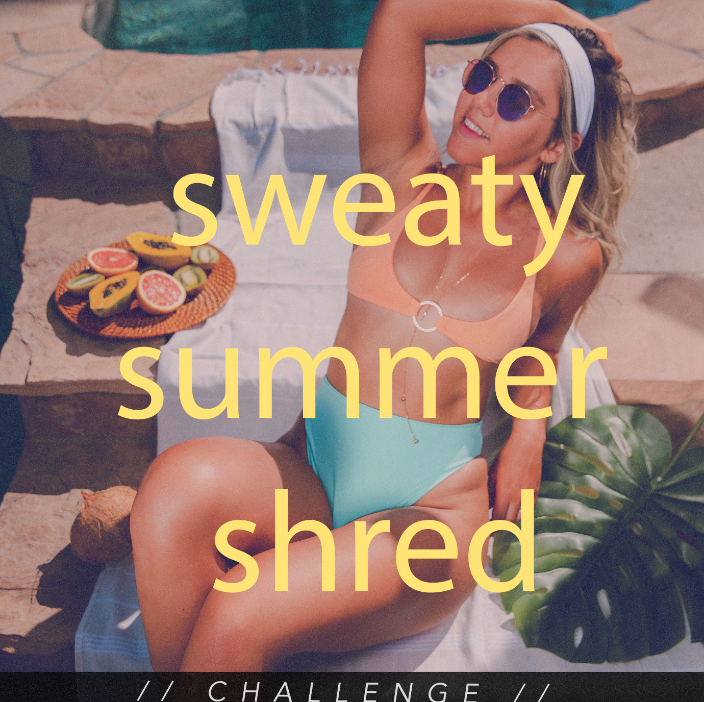 Sweaty Summer Shred