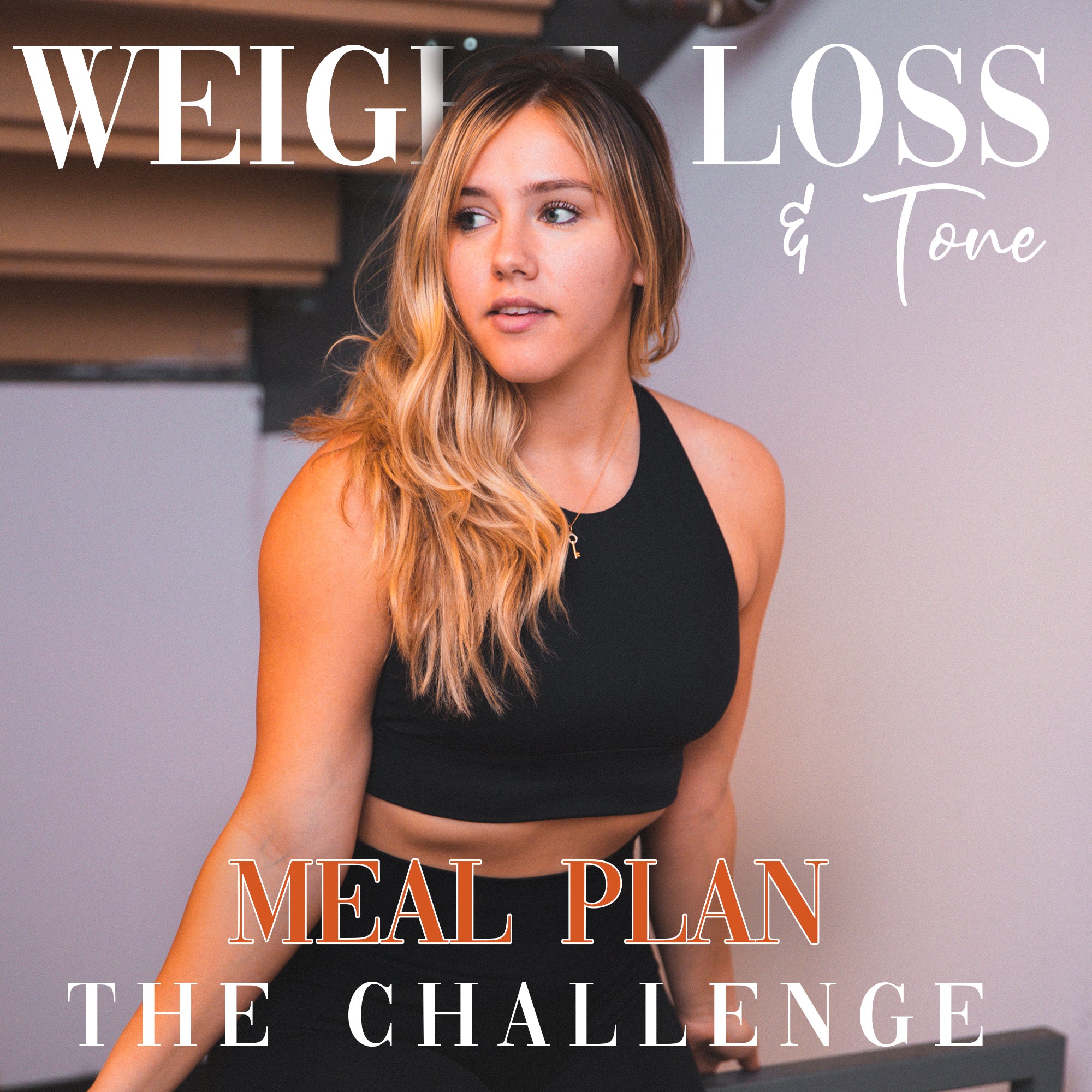Weight Loss & Tone Challenge: Meal Plan